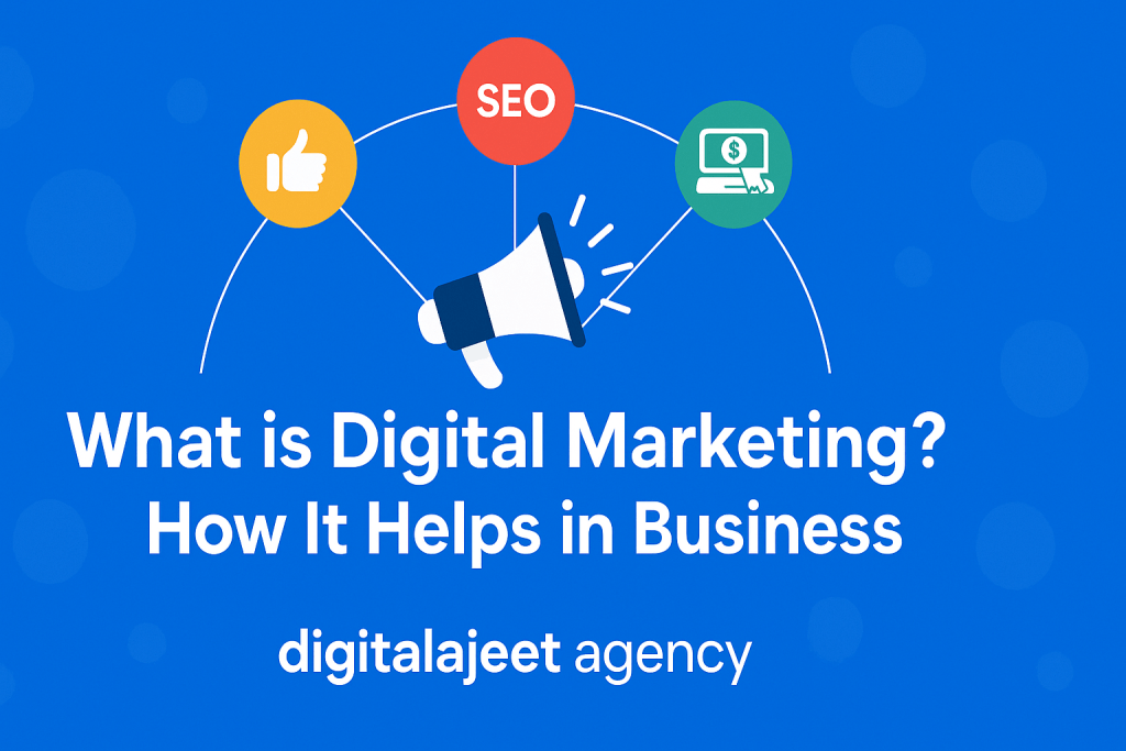 What Is Digital Marketing?